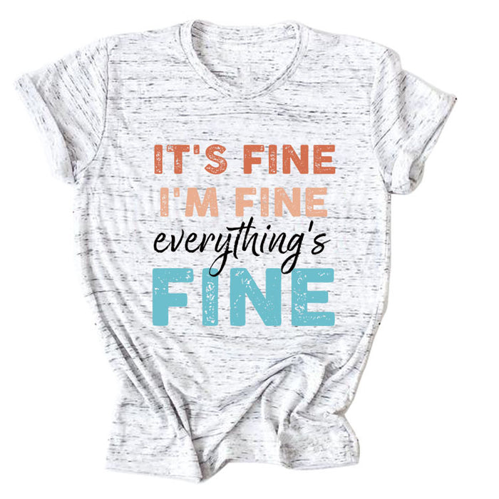 IT'S FINE I'M FINE Summer Letter Short Sleeve Women's T-Shirt