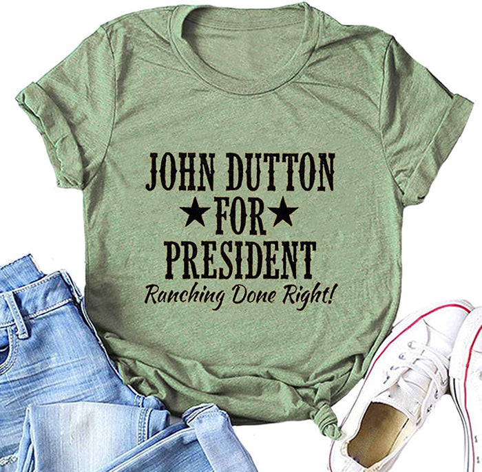 John Dutton for President Star T-Shirt for Women