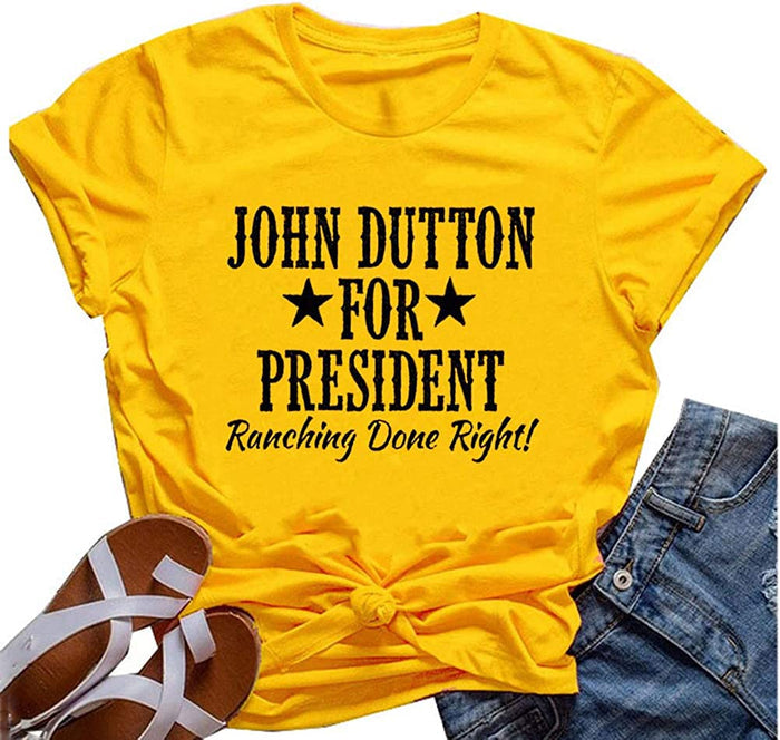 John Dutton for President Star T-Shirt for Women