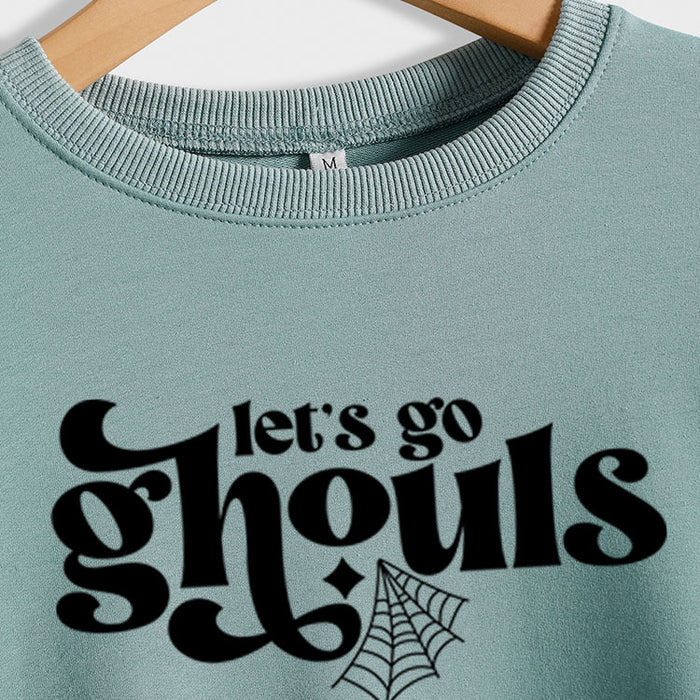 Let's Go Ghouls Letters Loose Round Neck Long Sleeve Large Size Sweatshirt