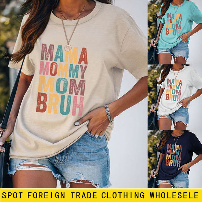 MAMA MOMMY MOM Letter Fashion Round Neck Loose Short Sleeve T-Shirt