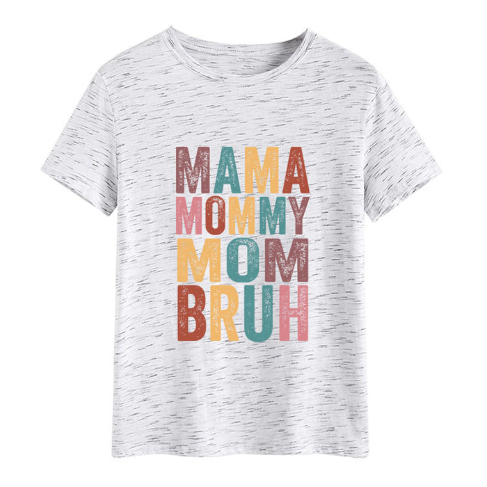 MAMA MOMMY MOM Letter Fashion Round Neck Loose Short Sleeve T-Shirt
