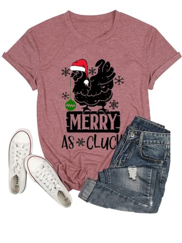 Merry As Cluck Tees Women Chicken Christmas T-Shirts