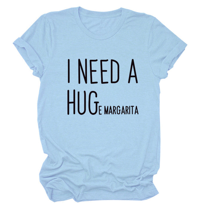 MINIMALIST LETTERING I NEED A HUG ROUND NECK SHORT SLEEVES T SHIRT