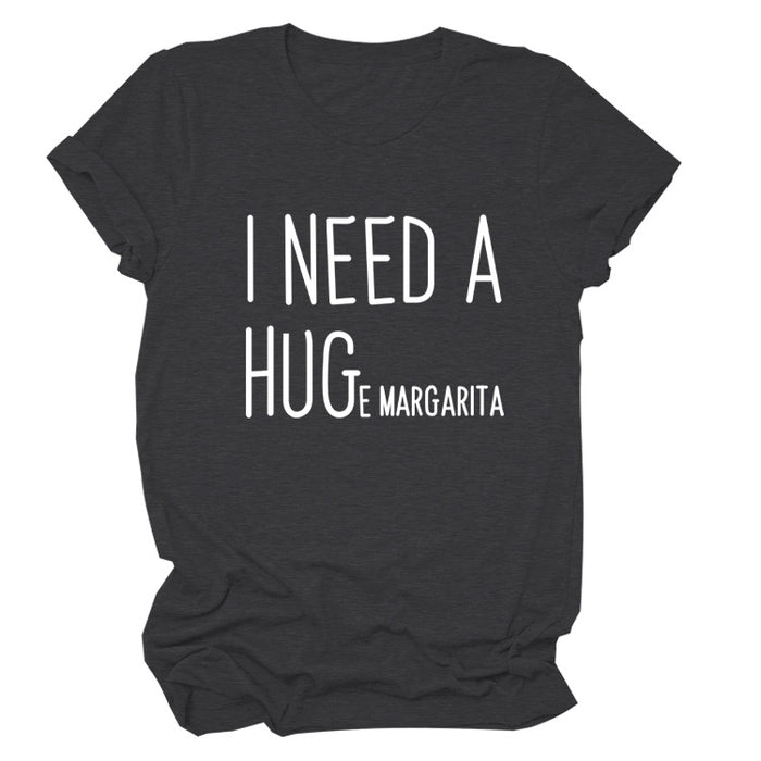 MINIMALIST LETTERING I NEED A HUG ROUND NECK SHORT SLEEVES T SHIRT