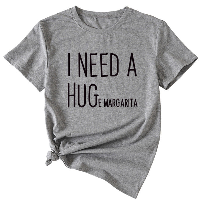 MINIMALIST LETTERING I NEED A HUG ROUND NECK SHORT SLEEVES T SHIRT