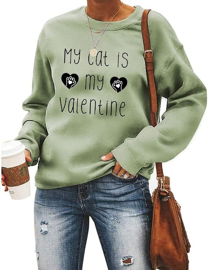My Cat Is My Valentine Sweatshirt Women Valentines Day Gift Sweater