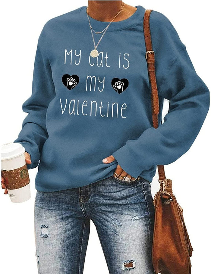 My Cat Is My Valentine Sweatshirt Women Valentines Day Gift Sweater