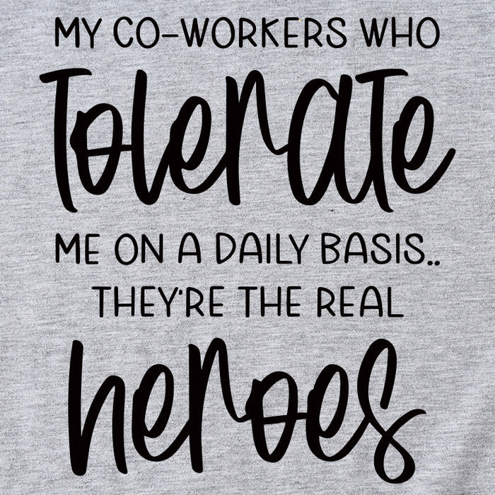 My Co-workers Letter Pattern Ladies Casual Shirt Short Sleeve T-shirt
