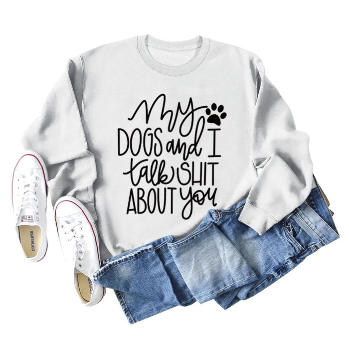 My Dog and Dog Shit Letters Dog Print Round Neck Long Sleeve Sweater