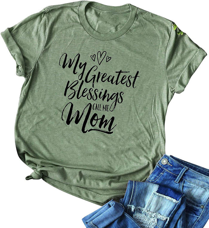 My Greatest Blessings Call Me Mom T-Shirt