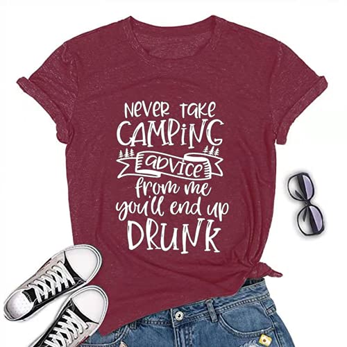 Never Take Camping Advice from Me T-Shirt for Women Funny Camping Shirt