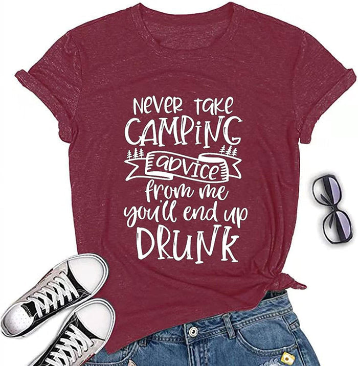 Never Take Camping Advice from Me T-Shirt for Women Funny Camping Shirt