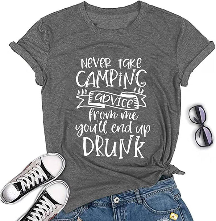 Never Take Camping Advice from Me T-Shirt for Women Funny Camping Shirt