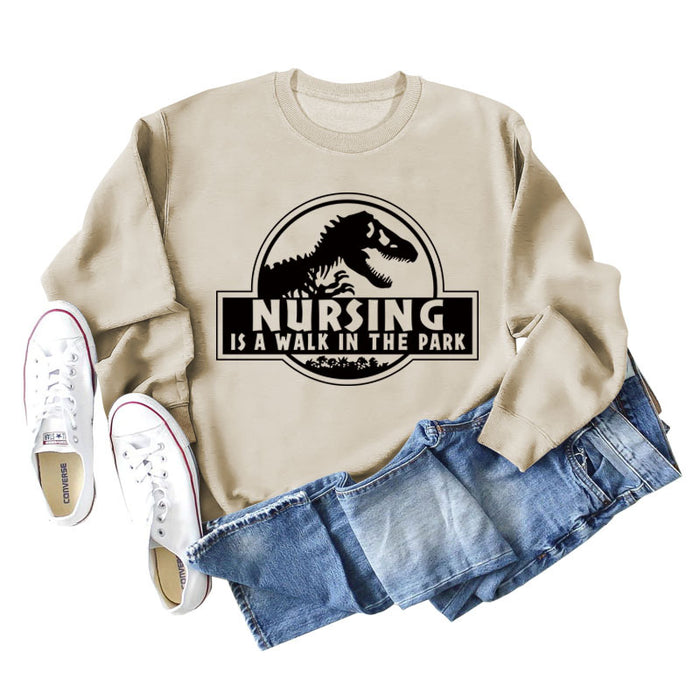 Nursing Is A Walk In The Park Round Neck Letter Dinosaur Print Long-sleeved Sweatshirt