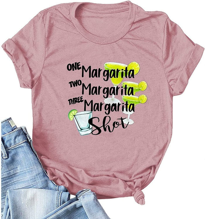 One Margarita Two Margarita Three Margarita Shot Women's Tee Shirt Drinking Shirt for Women