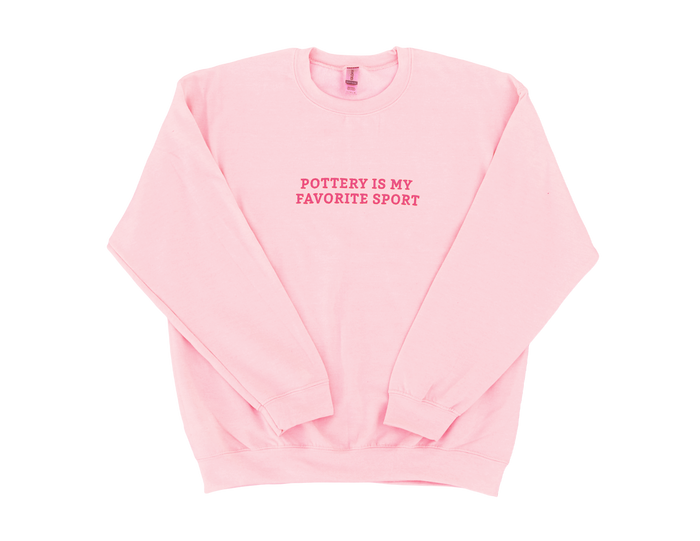 Pottery Is My Favorite Sport Sweatshirt - Pink - Juice Ceramics