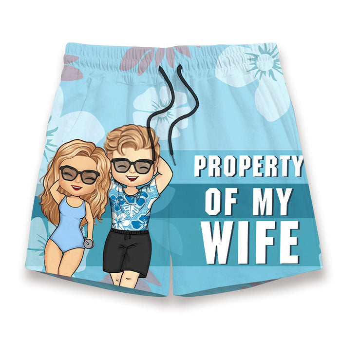 Property Of My Wife - Personalized Couple Beach Shorts - Matching Swimsuits For Couples - Gift For Couples, Husband Wife