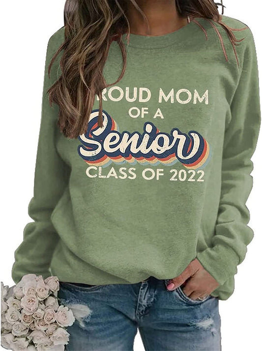 Proud Mom of A 2022 Senior Sweatshirt Graduation Gift Shirt