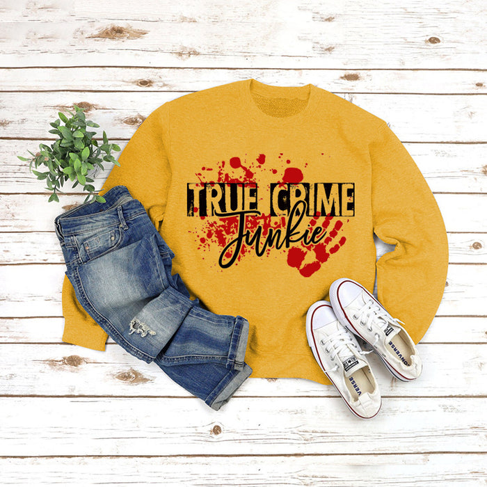 Pullover Letter Print Sweatshirt True Crime Junkie Loose Round Neck for Women
