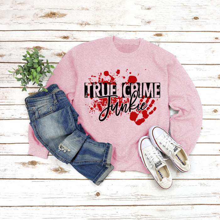 Pullover Letter Print Sweatshirt True Crime Junkie Loose Round Neck for Women