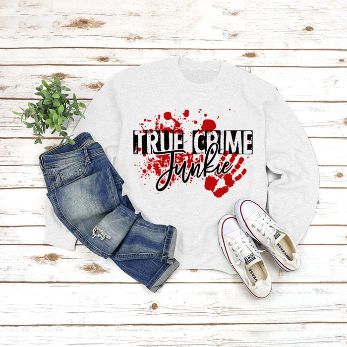 Pullover Letter Print Sweatshirt True Crime Junkie Loose Round Neck for Women