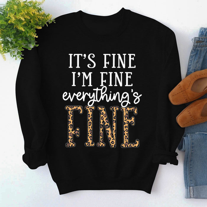 Round Neck Loose Letter Print Sweatshirt IT'S Fine I'M Fine Women