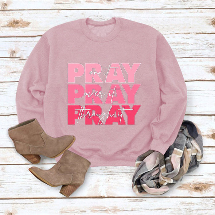 Round Neck Tops Long Sleeve PRAY Onit PRAY Oues It Printed Sweatshirt
