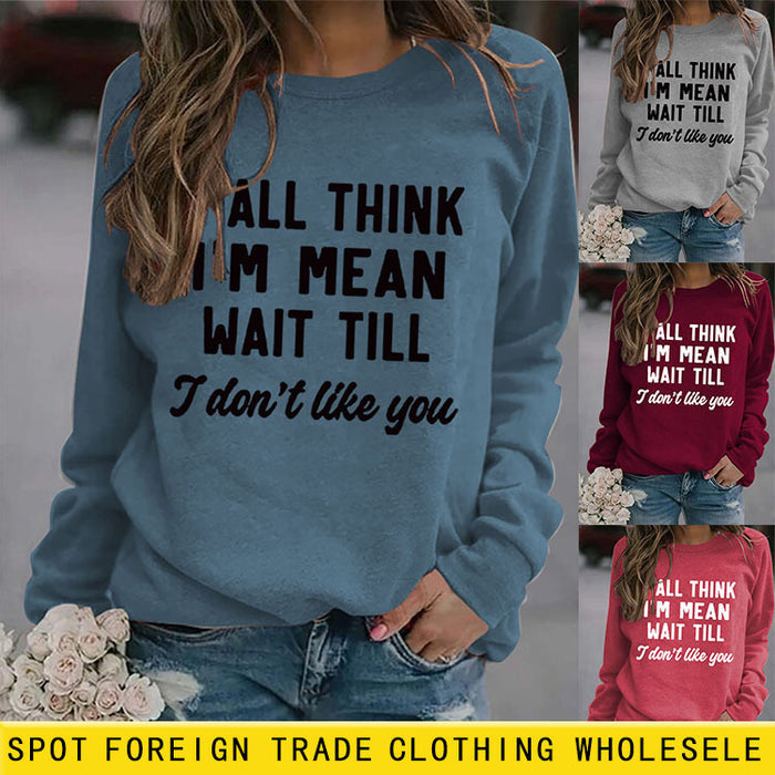 Round Neck Tops Long Sleeve Y'ALL THINK Print Loose Sweatshirt
