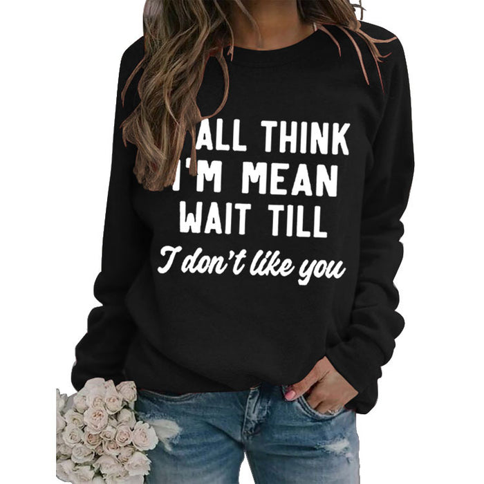 Round Neck Tops Long Sleeve Y'ALL THINK Print Loose Sweatshirt