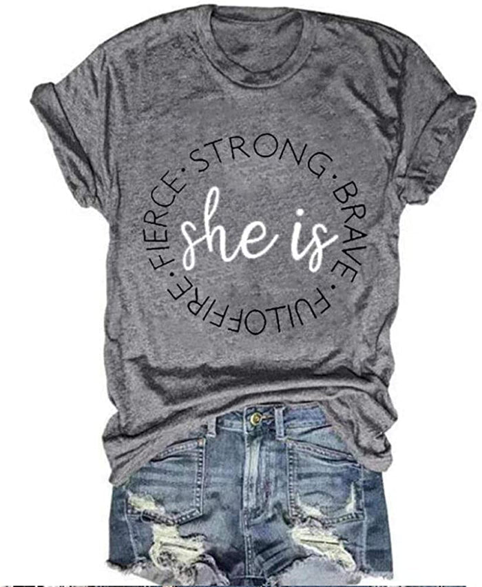 She is Fierce Strong Brave FULLOFFIRE T-Shirt Inspirational Shirt