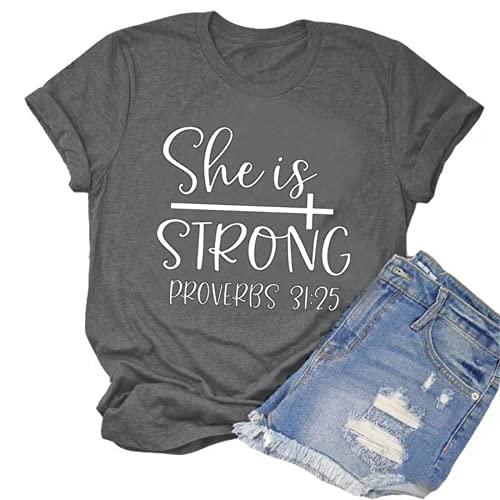 She is Strong T-Shirt for Women Inspirational Shirt Proverbs 31:25 Shirt