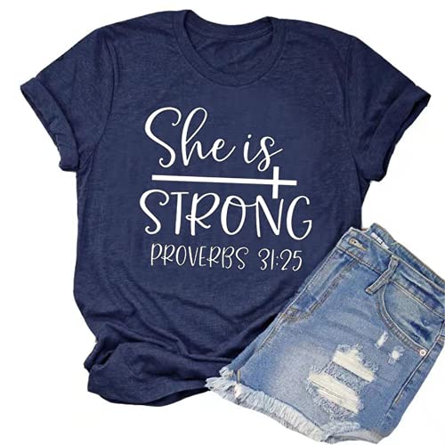 She is Strong T-Shirt for Women Inspirational Shirt Proverbs 31:25 Shirt