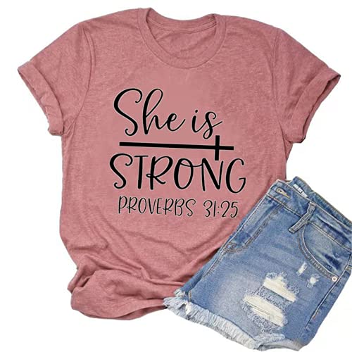 She is Strong T-Shirt for Women Inspirational Shirt Proverbs 31:25 Shirt