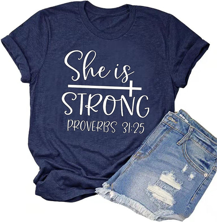 She is Strong T-Shirt for Women Inspirational Shirt Proverbs 31:25 Shirt