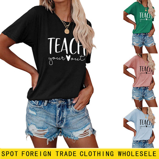 Simple Letter Teach Woman Summer New Casual Short Sleeve T-shirt