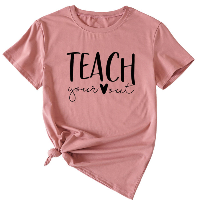 Simple Letter Teach Woman Summer New Casual Short Sleeve T-shirt
