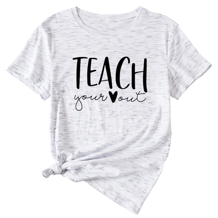 Simple Letter Teach Woman Summer New Casual Short Sleeve T-shirt