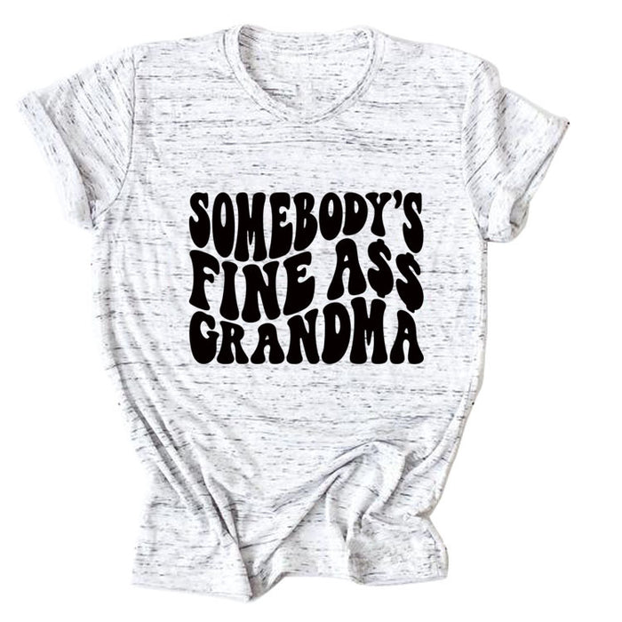 SOMEBODY'S FINE ASS CREW NECK LEttER LOOSE SHORt SLEEVE CASUAL tEET-Shirt