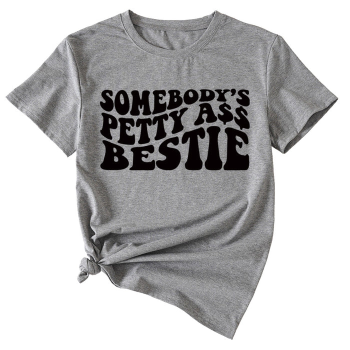 Somebody's Petty Ass Bestie Monogram Short-sleeved T-shirt