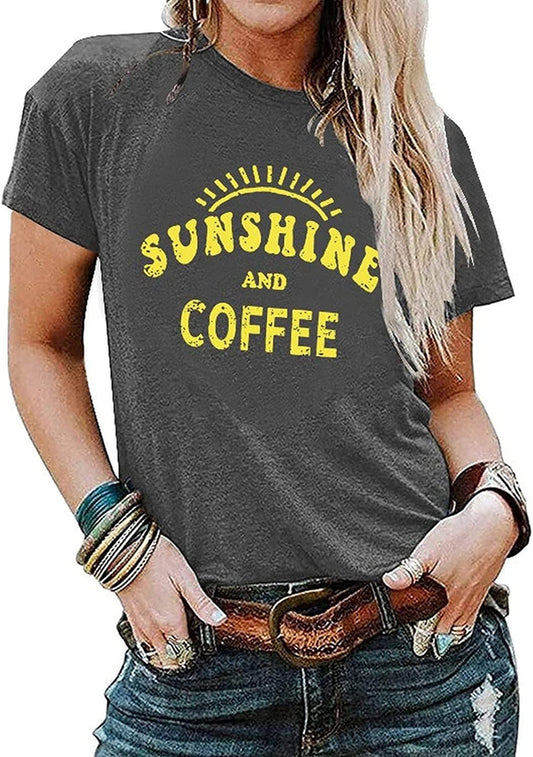 Sunshine and Coffee Tees Shirt