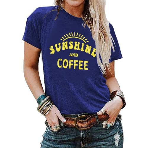 Sunshine and Coffee Tees Shirt