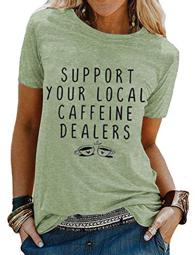 Support Your Local Caffeine Dealer T-Shirt Caffeine Shirt