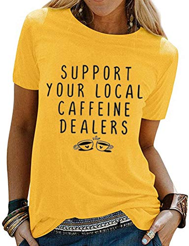 Support Your Local Caffeine Dealer T-Shirt Caffeine Shirt