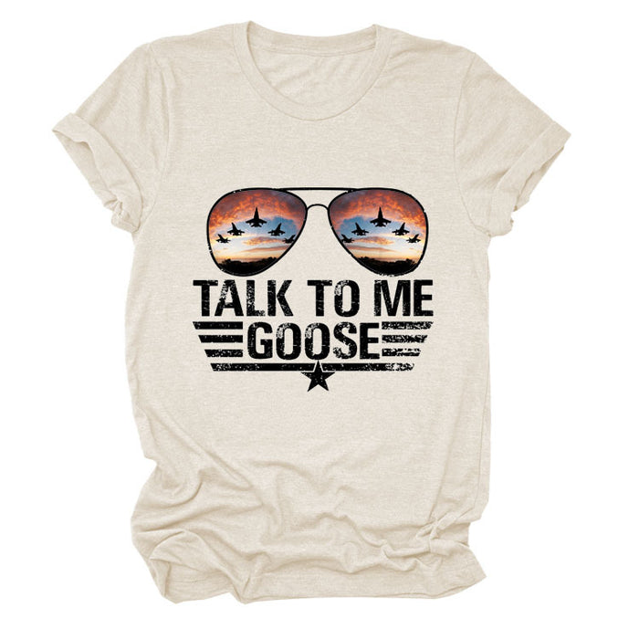 TALK TO ME GOOSE Summer Letter Printed T-shirt with Round Neck and Short Sleeve