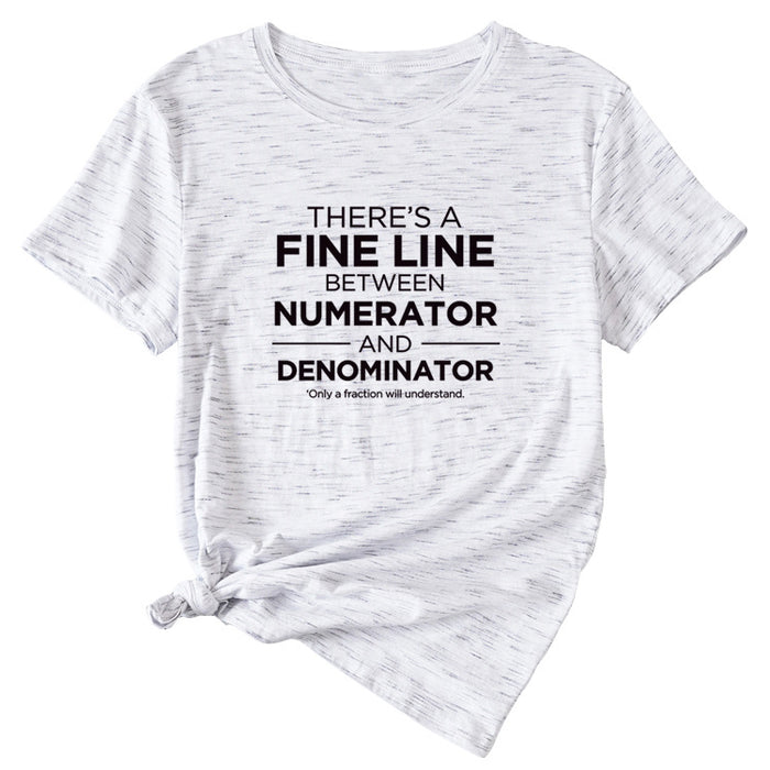 There Is A Fine Line Between Letters of Womens Wear Short Sleeve T-shirt