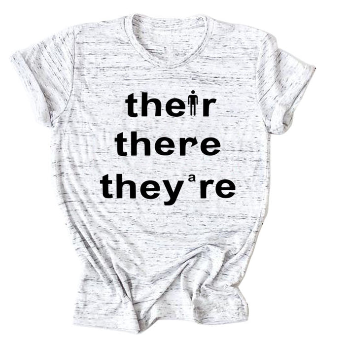 There They They're Letter-printed Fashionable Loose Short-sleeved T-shirT-Shirt