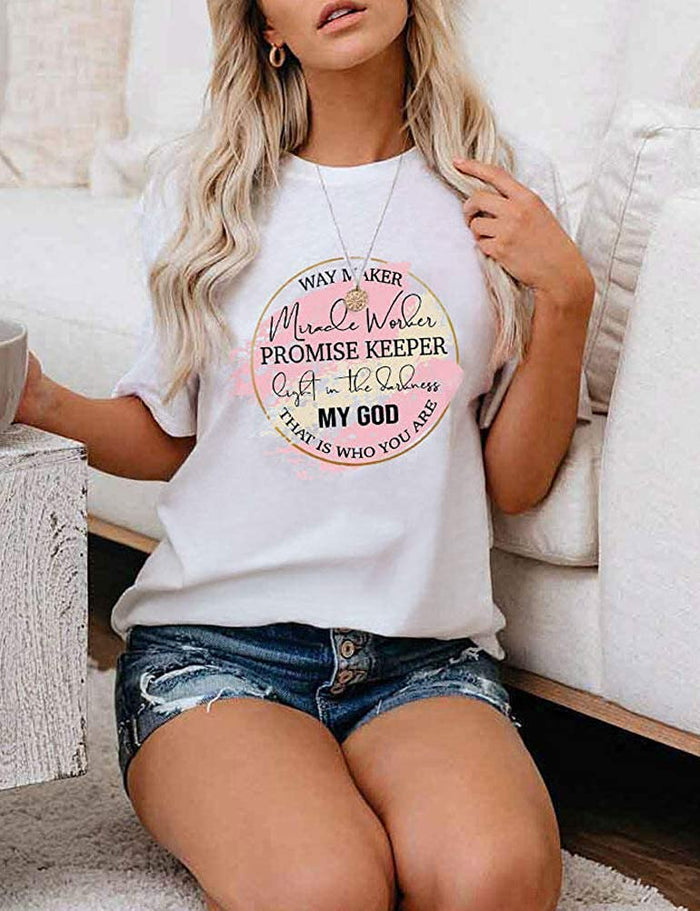 Way Maker Miracle Worker Promise Keeper Light in The Darkness My God This is Who You are T-Shirt