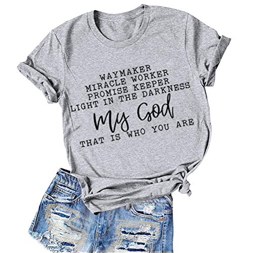 Way Maker Miracle Worker Promise Keeper Light in The Darkness My God This is Who You are T-Shirt