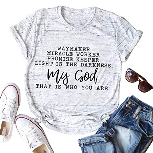 Way Maker Miracle Worker Promise Keeper Light in The Darkness My God This is Who You are T-Shirt